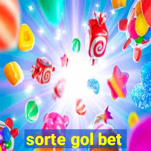 sorte gol bet